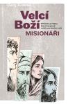 Velcí Boží misionáři