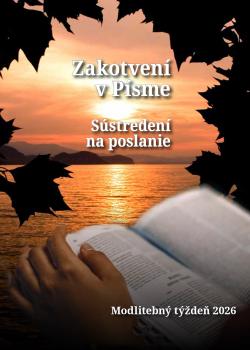 Zakotvení v Písme – Sústredemé na poslanie (Modlitebný týždeň 2026)