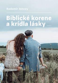Biblické korene a krídla lásky
