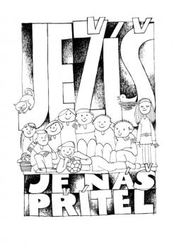 Ježíš je náš přítel (Čtení modlitebního týdne pro děti 2005)
