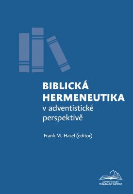 Biblická hermeneutika v adventistické  perspektivě