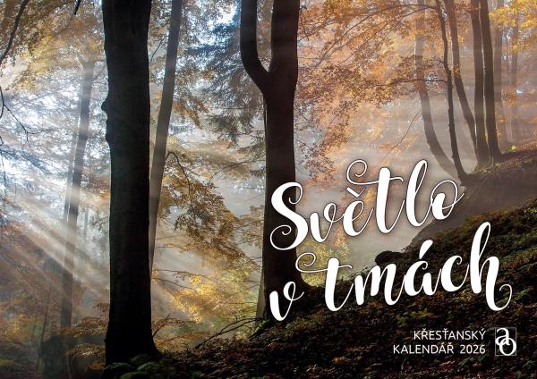 Kalendář 2026 - Světlo v tmách