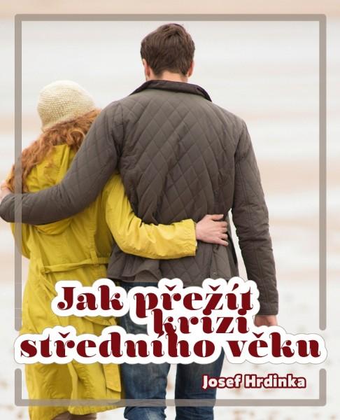 Jak přežít krizi středního věku